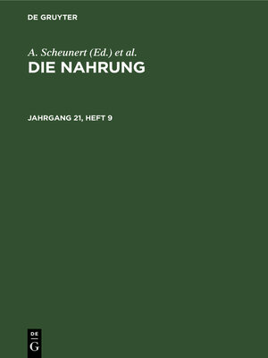 cover image of Die Nahrung. Jahrgang 21, Heft 9